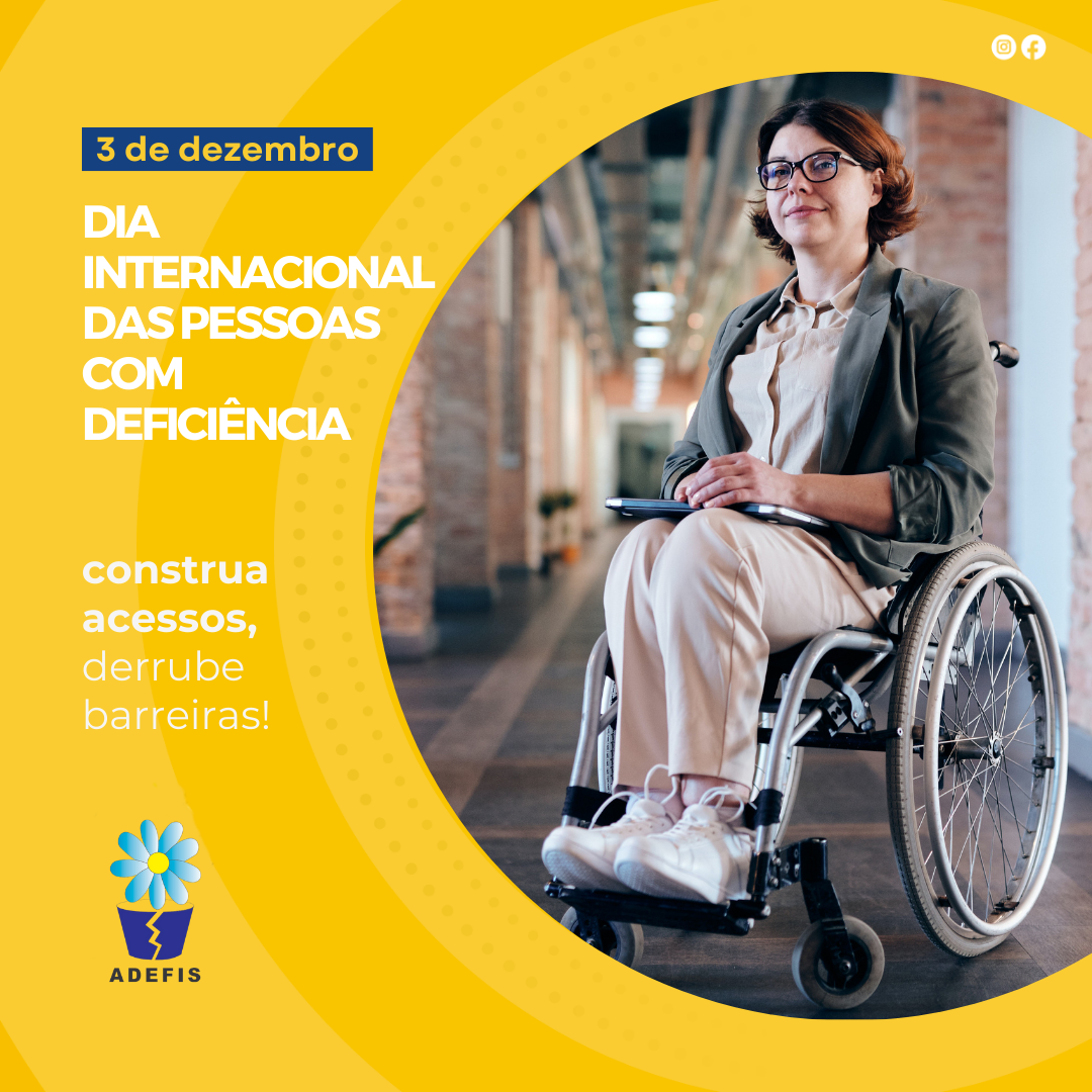 Dia Internacional da Pessoa com Deficiência: Uma data para reflexão e ...